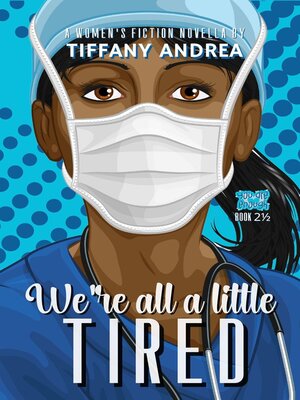 cover image of We're All a Little Tired